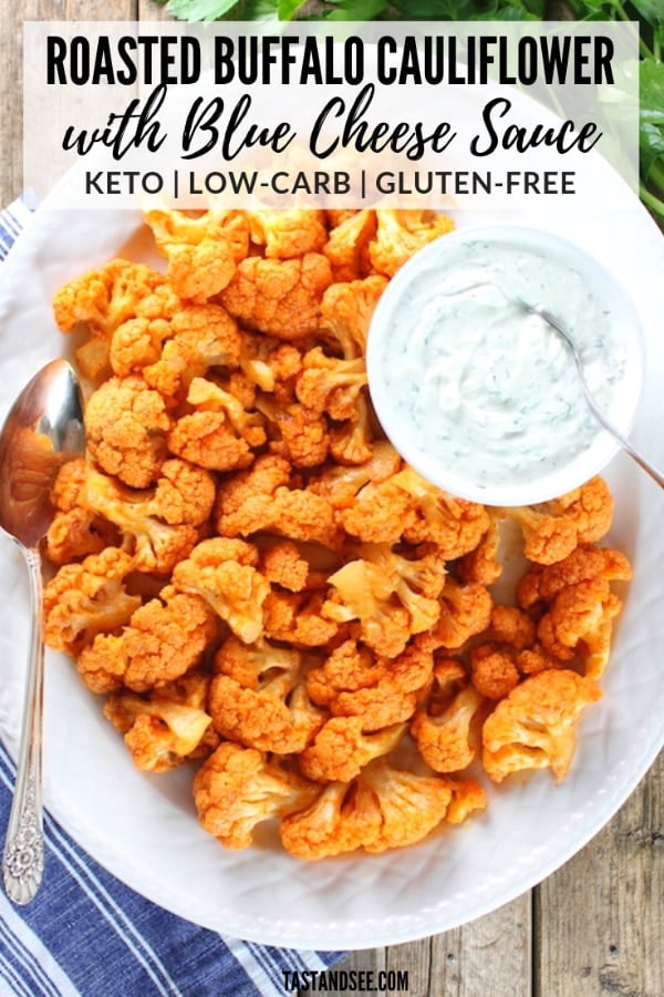 Roasted Buffalo Cauliflower with Blue Cheese Sauce Recipe Taste And See