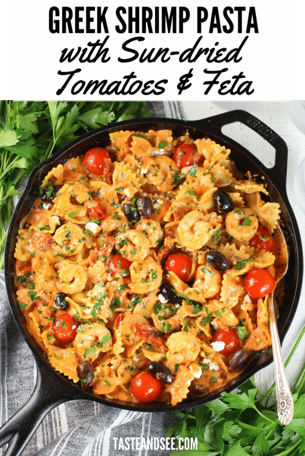 Greek Shrimp Pasta with Sun-dried Tomatoes and Feta… full of yummy shrimp, a sun-dried tomato feta sauce, hearty pasta, and the most delicious Mediterranean flavors! This dish is packed with tasty ingredients like sun-dried tomatoes, Kalamata olives, feta cheese, minced garlic, pasta and the most tender shrimp. #Greek #Recipes #Easy #Healthy #Creamy #shrimp #seafood #SeafoodPasta #tasteandsee || https://tasteandsee.com ||
