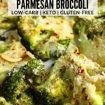 A Pintrest pin of Roasted Parmesan Broccoli on a platter.