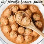 A Pinterest pin of Veal Parmesan Meatballs with Tomato Cream Sauce.