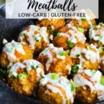 A Pinterest pin of Buffalo Chicken Meatballs in a cast iron skillet.